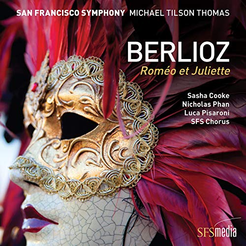 Berlioz , Hector - Romeo Et Juliette (Cooke, Phan, Pisaroni, Tilson Thomas) (SACD)