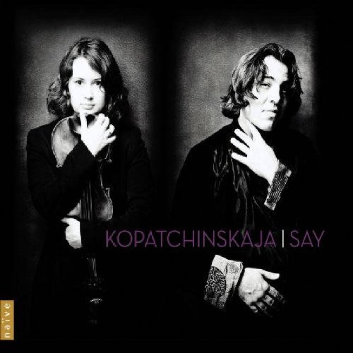Kopatchinskaja , Patricia & Say , Fazil - Beethoven / Ravel / Bartok / Say