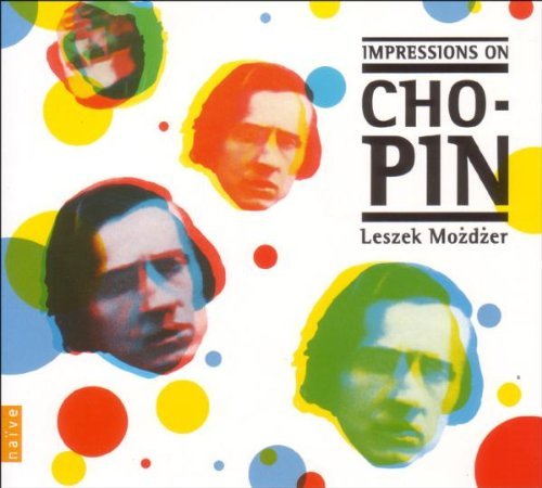 Leszek Mozdzer - Impressions on Chopin