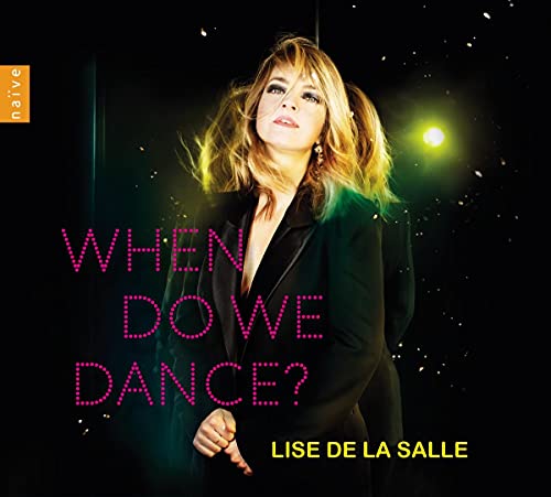 Salle , Lise De La - When Do We Dance?