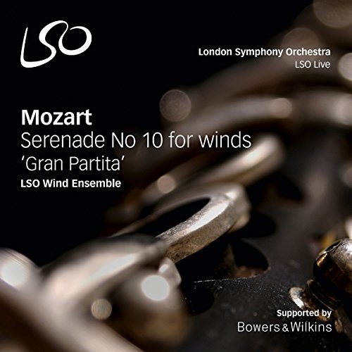 LSO Wind Ensemble - Mozart: Serenade Nr. 10 B-Dur KV 361 / Gran Partita