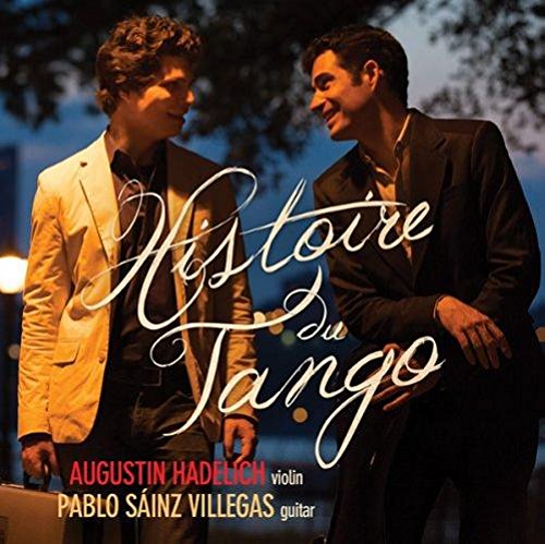 Hadelich , Augustin & Villegas , Pablo Sainz - Histoire du Tango