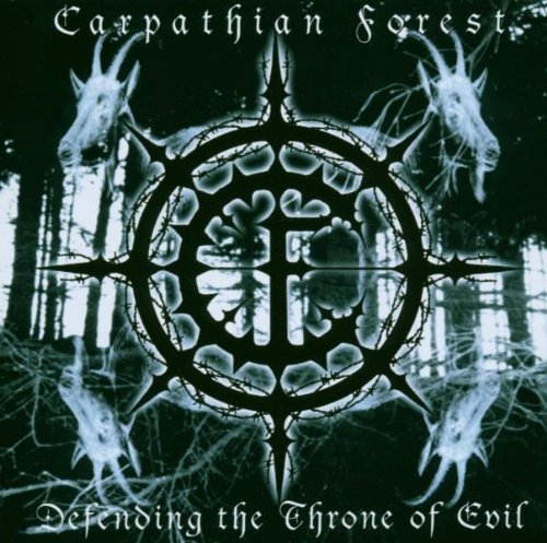 Carpathian Forest - Defending the throne of evil
