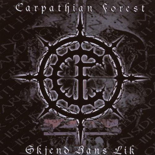 Carpathian Forest - Skjend Hans Lik