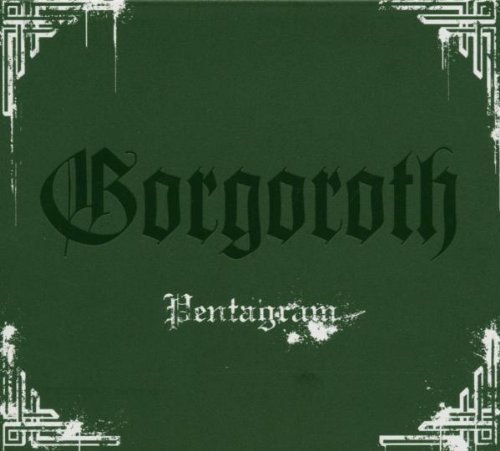 Gorgoroth - Pentagram
