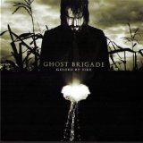 Ghost Brigade - Until Fear No Longer Defines Us