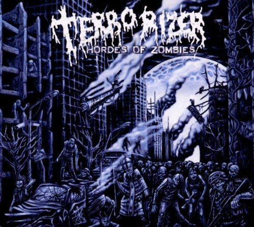 Terrorizer - Hordes Of Zombies