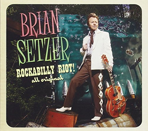 Brian Setzer - Rockabilly Riot All Original