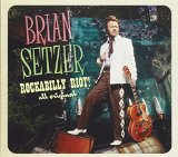 Setzer , Brian - Rockabilly riot 1 - A tribute to sun records