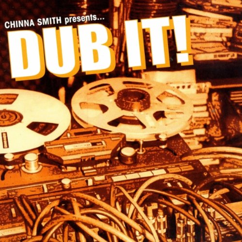 Smith , Earl 'Chinna' - Dub It!