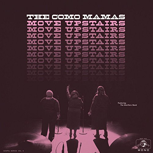 The Como Mamas - Move Upstairs