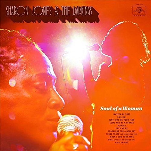 Sharon Jones & The Dap Kings - Soul of a Woman