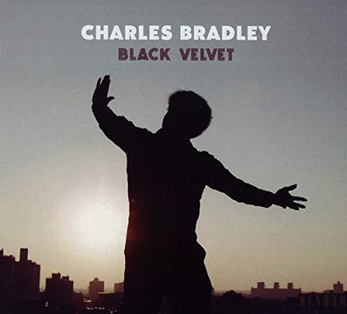 Bradley , Charles - Black Velvet