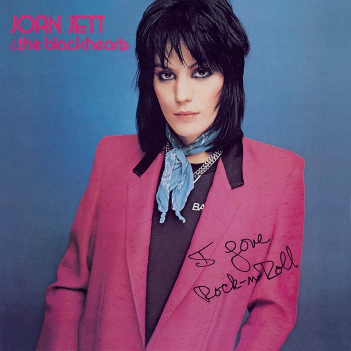 Jett , Joan - I Love Rock N' Roll (45th Anniversary Edition)