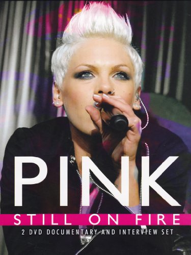  - Pink - Still On Fire [2 DVDs]