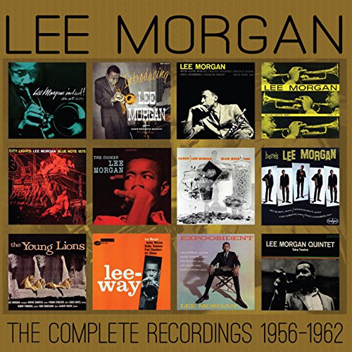 Lee Morgan - The Complete Recordings: 1956-1962