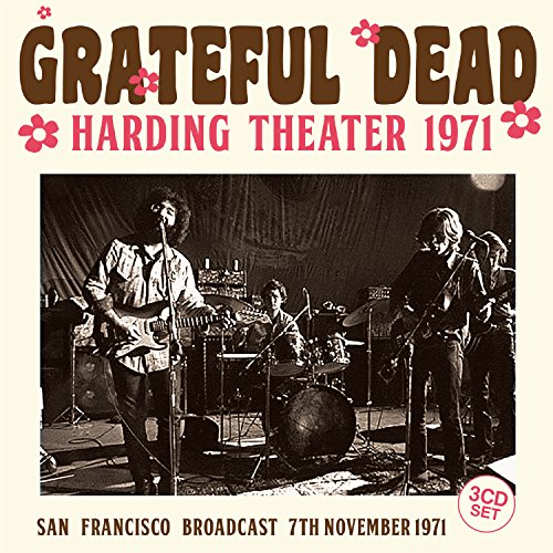 Grateful Dead - Harding Theater 1971