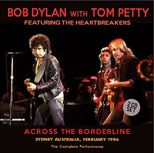 Bob & Petty,Tom Dylan - Across the Borderline