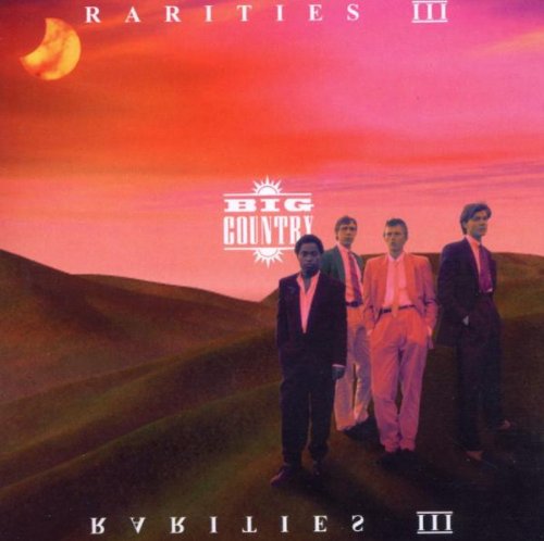 Big Country - Rarities 3