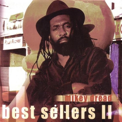 Dread , Mikey - Best Sellers 2