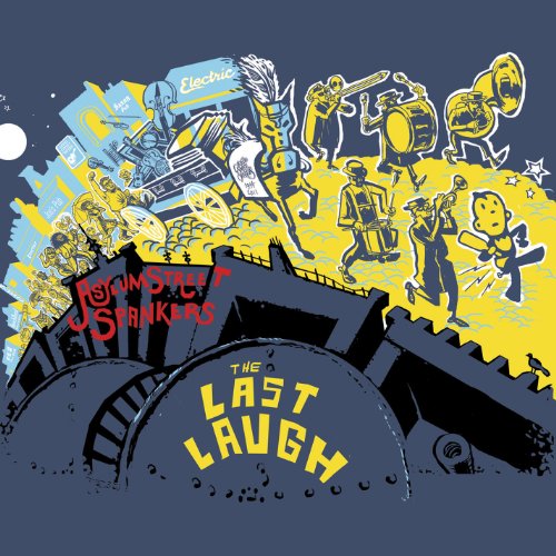 Asylum Street Spankers - Last Laugh