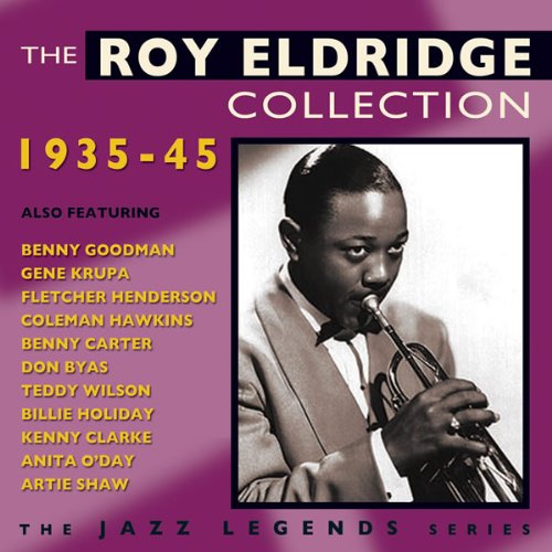 Roy Eldridge - Roy Eldridge Collection 1935-45