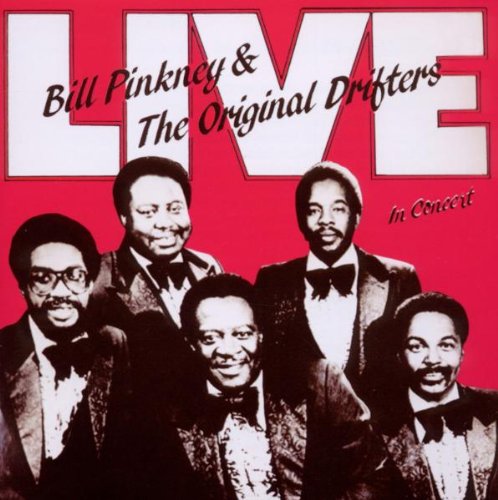 Pinkney , Bill & Original Drifters , The - Live In Concert