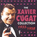 Xavier Cugat - Viva Cugat! the Best of Cugat