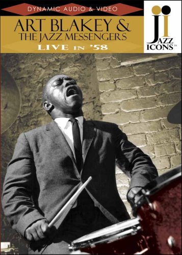 - Art Blakey and the Jazz Messengers - Live in '58 (Jazz Icons)