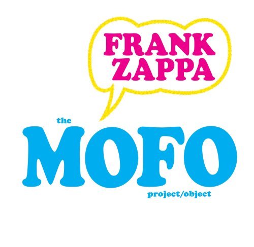 Frank Zappa - Mofo Project/Object