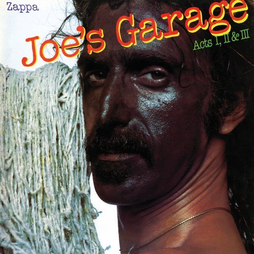 Zappa , Frank - Joe's Garage Acts 1, 2 & 3 (2012)