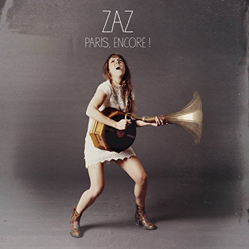 ZAZ - Paris, Encore!