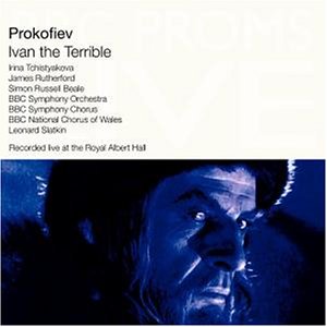 Prokofiev , Sergey - Ivan der Schreckliche (Recorded Live At The Royal Albert Hall)