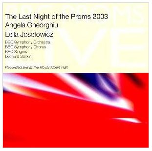 Slatkin,Leonard, BBC Chorus, Bbcso, Various - The Last Night Of The Proms 2003