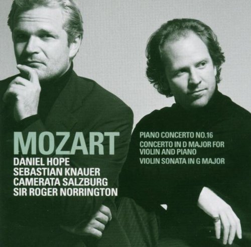 Mozart , Wolfgang Amadeus - Piano Concerto No. 16, Concerto in D major fpr Violin and Piano, Violin Sonata in G major (Hope, Knauer, Norrington)