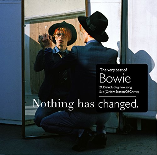 Bowie , David - Nothing Has Changed (the Best of David Bowie)