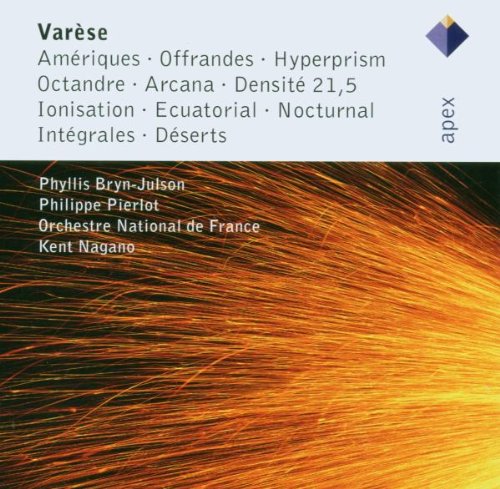 Varese , Edgar - Ameriques; Offrandes; Hyperprism; Octandre; Arcana; Densite 21,5; Ionisation, Ecuatorial, Nocturnal, Integrales, a.o. (Bryn-Julson, Pierlot, Nagano)