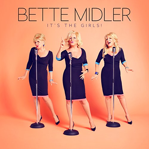 Midler , Bette - It's the Girls