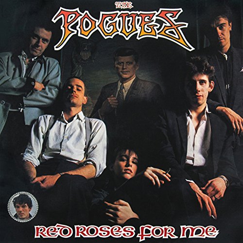 the Pogues - Red Roses for Me [Vinyl LP]