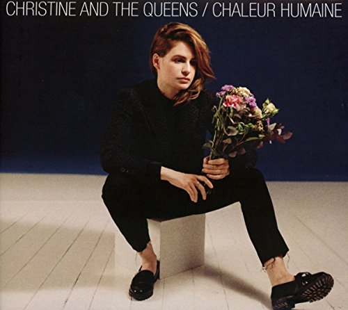 Christine and the Queens - Chaleur Humaine