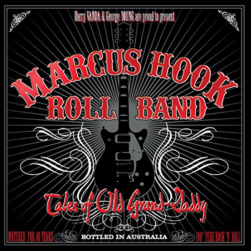 Marcus Hook Roll Band - Tales Of Old Grand-Daddy