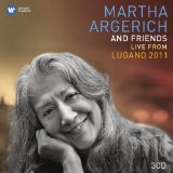  - Argerich & Friends Live from Lugano 2012
