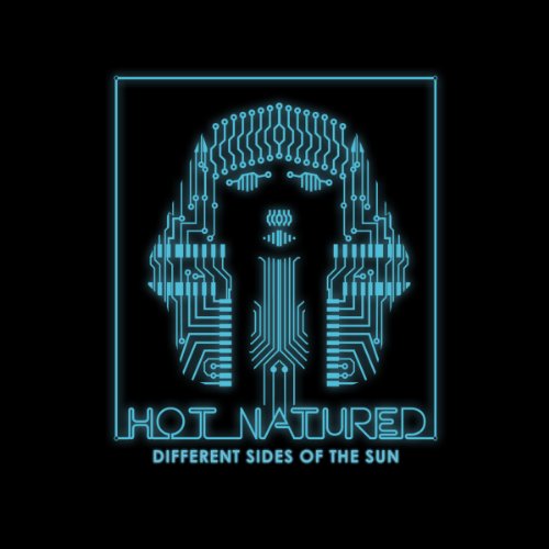 Hot Natured - Different Sides of the Sun