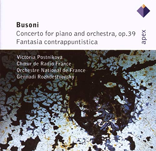 Busoni , Ferruccio - Concerto For Piano And Orchestra, Op. 39 / Fantasia Contrappuntistica (Postnikova, Rozhdestvensky)