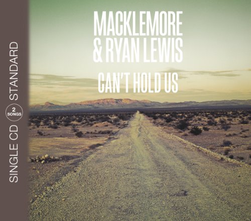 Macklemore & Lewis , Ryan - Can't Hold Us (Maxi)