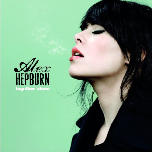 Hepburn , Alex - Together Alone