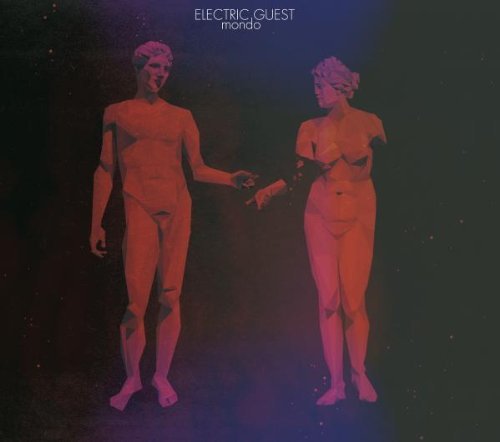 Electric Guest - Mondo