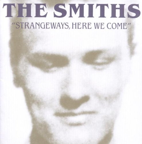 the Smiths - Strangeways,Here We Come