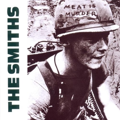 the Smiths - Meat Is Murder