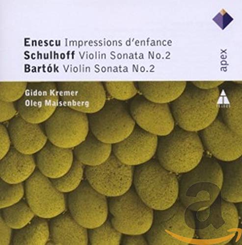 Kremer , Gidon & Maisenberg , Oleg - Enescu: Impressions D'Enfance / Schulhoff: Violin Sonata No. 2 / Bartok: Violin Sonata No. 2